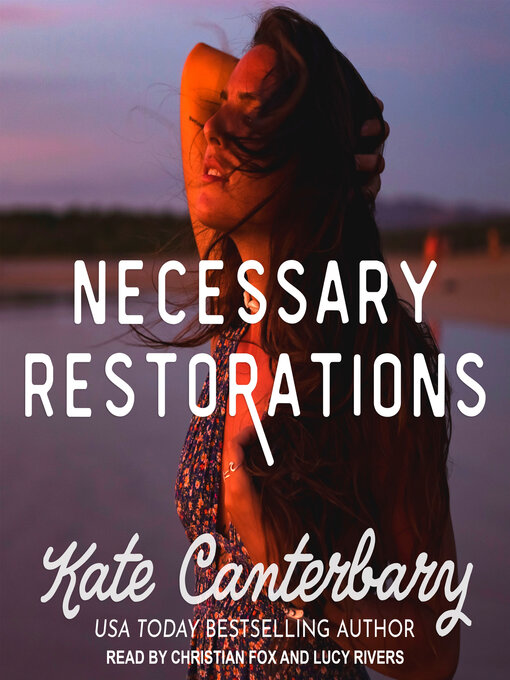 Title details for Necessary Restorations by Kate Canterbary - Available
